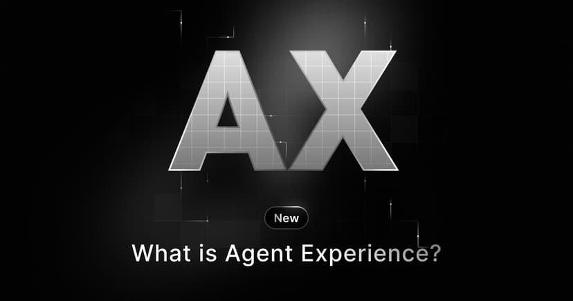 What is AX (Agent Experience) and how to improve it